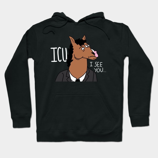 Icu i see you Hoodie by 1001 Artwork